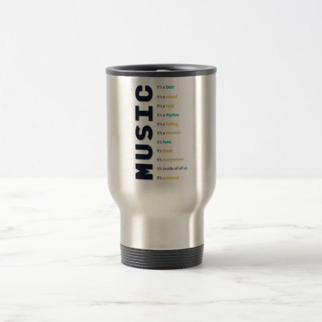 music it's ..... travel mug (Center)