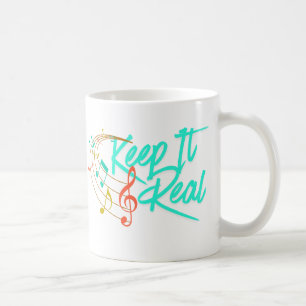 Music - Keep It Real Coffee Mug