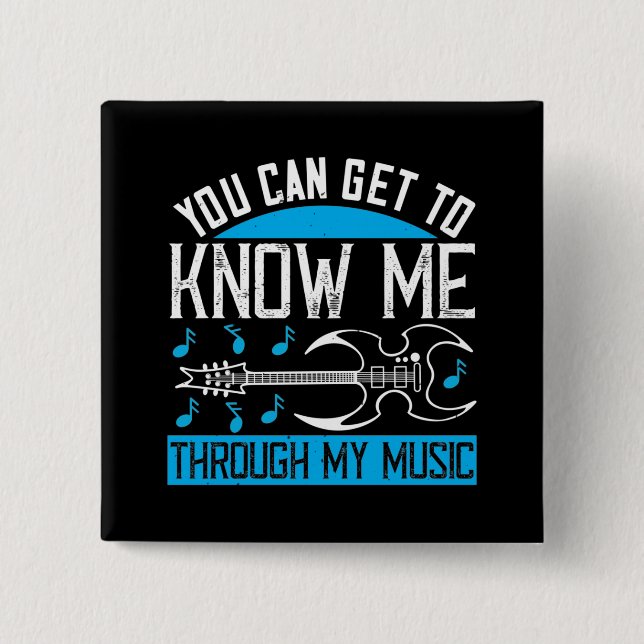 Music - Know Me Through My Music 2 Inch Square Button (Front)