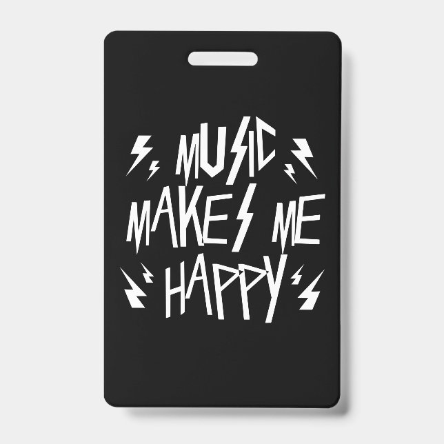 Music Makes Me Happy Badge (Front)