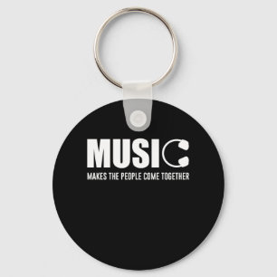 Music Makes The People Come Together Keychain