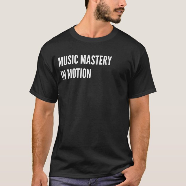 Music Mastery in Motion EDM DJ T-Shirt (Front)