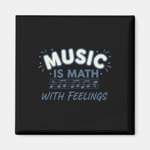 Music Math With Feelings Music Teacher Quote  Magnet