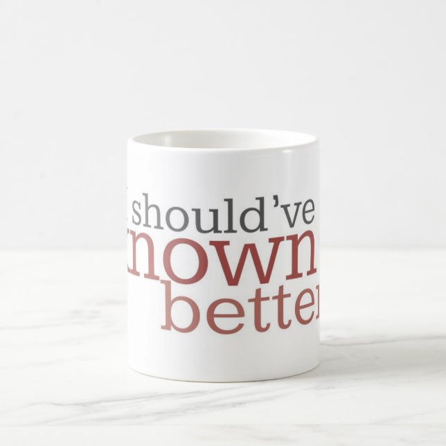 Music Mug | I Should've Known Better (Center)