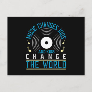 Music - Music And Kids Change The World Postcard