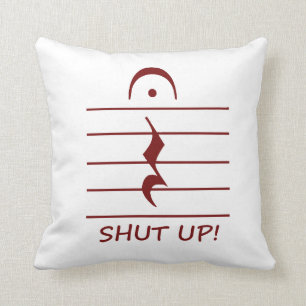 Music Notation Rest with Shut up Maroon Throw Pillow