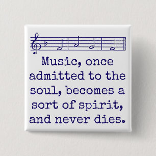 Music Once Admitted To The Soul - Music Quote 2 Inch Square Button