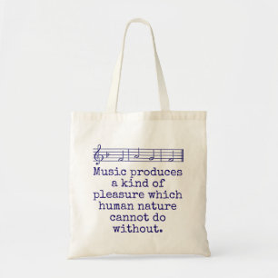 Music Produces A Kind Of Pleasure - Music Quote Tote Bag