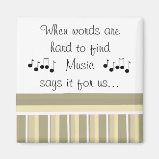 Music Saying with Musical Notes Magnet