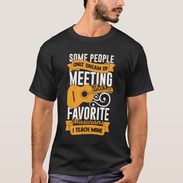 Music School Guitar Teacher Instructor Gift  T-Shirt (Front)