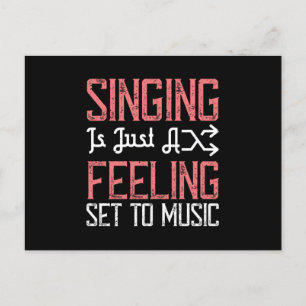 Music Singing Is A Feeling Set To Music Postcard