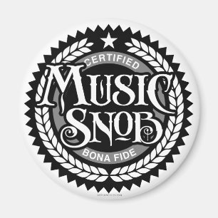 Music Snob - funny music lover Magnet