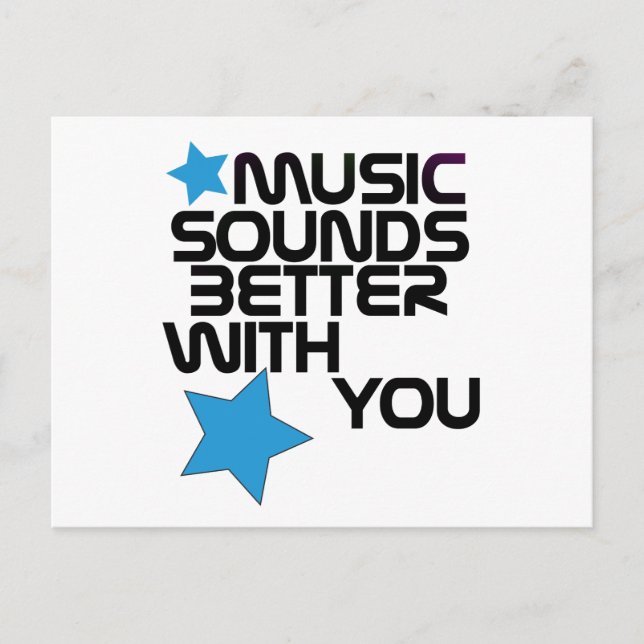 Music Sounds Better With You Postcard (Front)