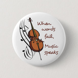 Music Speaks 2 Inch Round Button