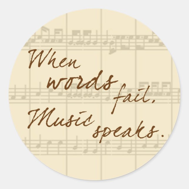 Music Speaks Classic Round Sticker (Front)