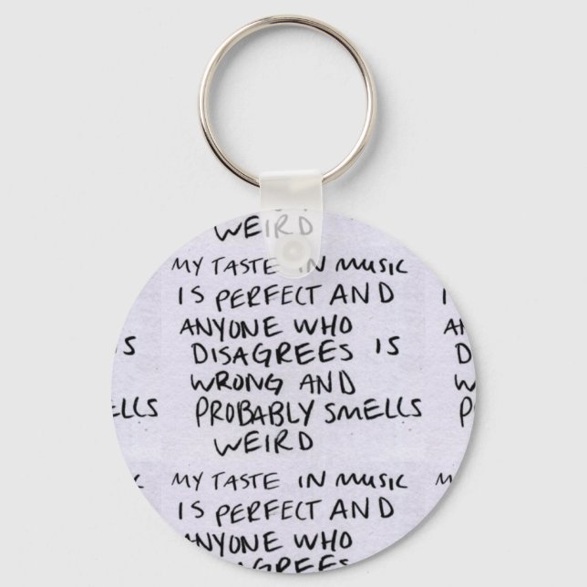 Music Taste is Perfect Badge Keychain (Front)