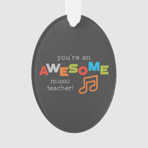 Music Teacher Appreciation Day, Awesome Ornament