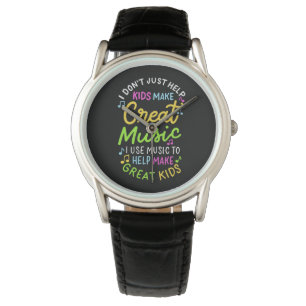 Music Teacher - Help Kids Make Music Gift Watch