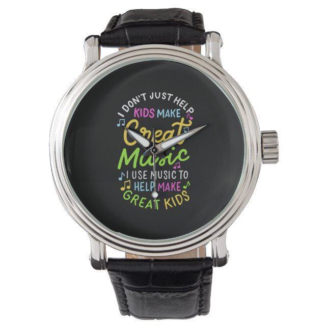 Music Teacher - Help Kids Make Music Gift Watch (Front)