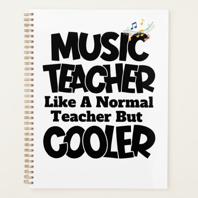 Music Teacher Like a Normal Teacher But Cooler Planner (Front)