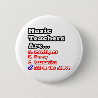 Music Teacher Quiz...Joke 2 Inch Round Button