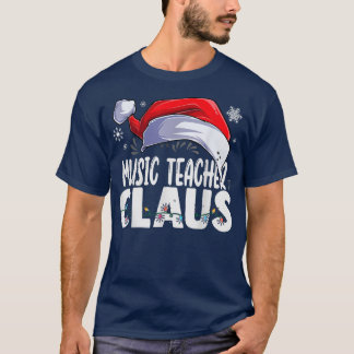 Music Teacher Santa Claus Christmas Matching Costu T-Shirt