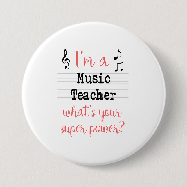 Music Teacher Super Power Pin (Front)