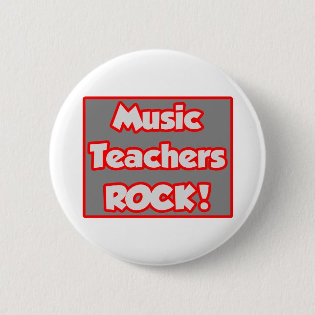 Music Teachers Rock! 2 Inch Round Button (Front)