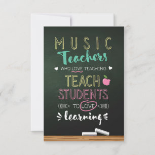 Music Teachers Who Love Teaching Thank You Card