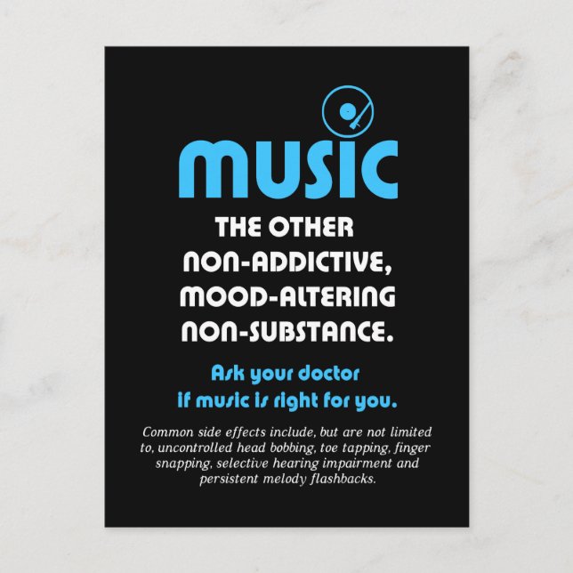 Music: The other non-addictive, mood-altering… Postcard (Front)
