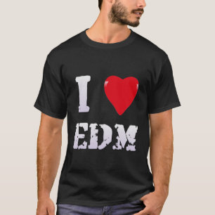 MUSIC THEME - AWESOME I LOVE EDM - SHIRT