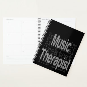 Music Therapist Extraordinaire Planner