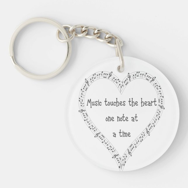 Music Touches the Heart Inspirational Quote  Keychain (Front)