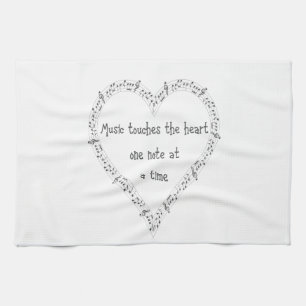 Music Touches the Heart Inspirational Quote Kitchen Towel
