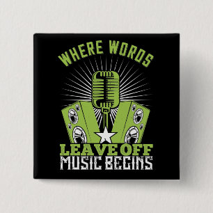 Music - Where Words Leave Off Music Begins 2 Inch Square Button