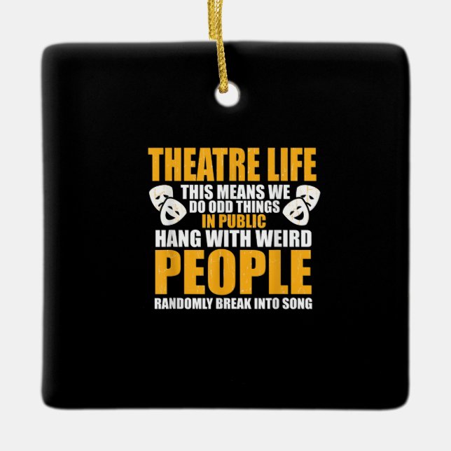 Musical Acter Actress Nerd Drama Acting  Men Women Ceramic Ornament (Front)