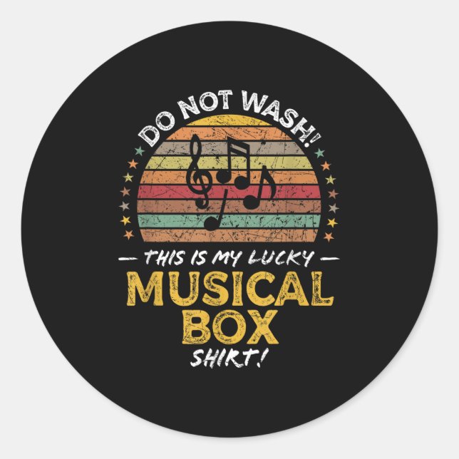 Musical Box Funny Quote Graphic  Classic Round Sticker (Front)