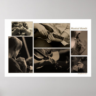 Musical Hands Montage by Miriam A Kilmer Poster