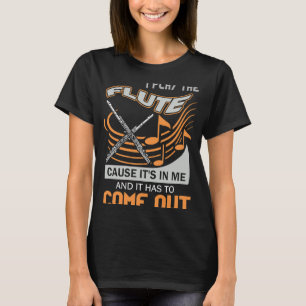 Musical Marching Member Quote Musician Flutist T-Shirt