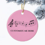 Musical Notes Custom Music Teacher Pink Christmas Ceramic Ornament<br><div class="desc">A cool custom music teacher Christmas ornament featuring a musical staff with notes on a pretty pink background. Order this holiday gift for a musician,  composer,  band or orchestra conductor,  or choir director and personalize with their name.</div>