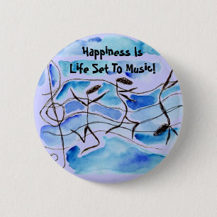 Musical Notes Live Happiness Is Life Set To Music! 2 Inch Round Button