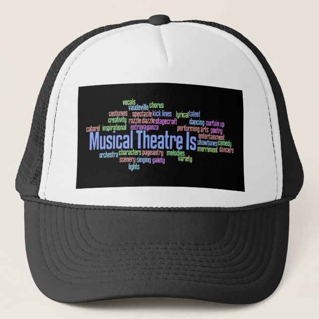 Musical Theatre Is Hat (Front)