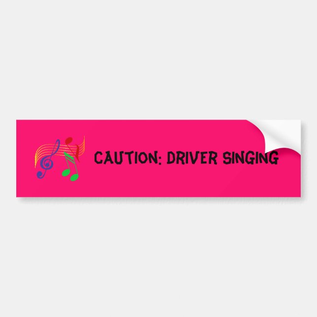 MusicalNotes, Caution: Driver Singing Bumper Sticker (Front)