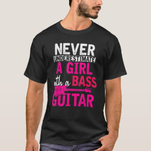 Musician Bass Guitarist Girls Bassist Women Bass G T-Shirt