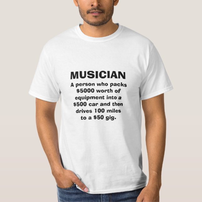 Musician defined! T-Shirt (Front)