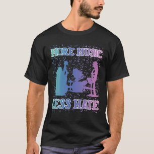 Musician Inspirational Quote No Hate Retro Nature T-Shirt