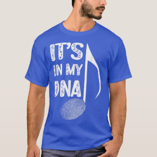 Musician It's In My Dna Hobby Orchestra Band Sheet T-Shirt