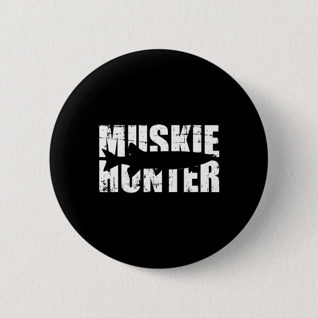 Muskie Hunter Fishing  2 Inch Round Button (Front)