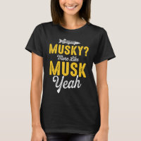 Musky Fishing More like musk Yeah 1