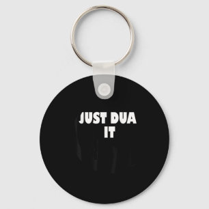 Muslim Design Just Dua It Islamic Masjid Mosque Gr Keychain